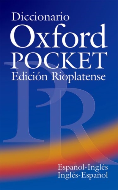 Diccionario Oxford Pocket Edicion Rioplatense (Espanol-Ingles / Ingles-Espanol), Paperback / softback Book