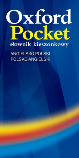 Oxford Pocket: Slownik kieszonkowy (angielsko-polski / polsko-angielski), Paperback / softback Book