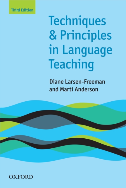 Techniques and Principles in Language Teaching 3rd edition - Oxford Handbooks for Language Teachers, EPUB eBook