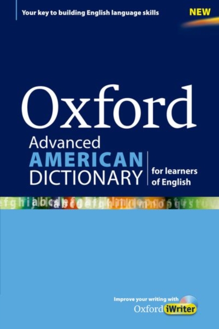 Oxford Advanced American Dictionary for learners of English : A dictionary for English language learners (ELLs) with CD-ROM that develops vocabulary and writing skills, Mixed media product Book