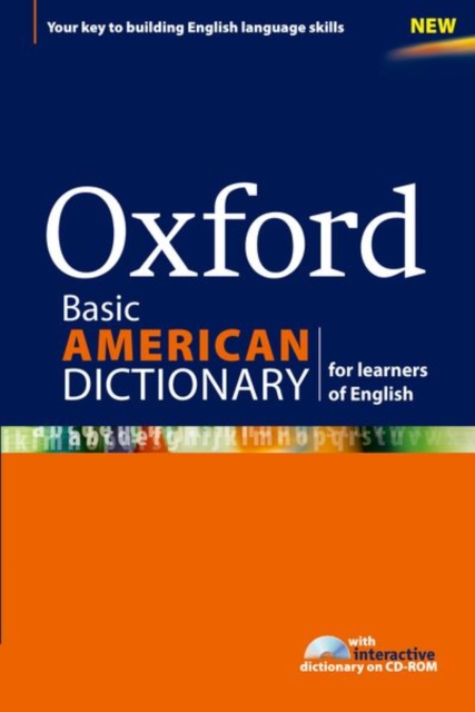 Oxford Basic American Dictionary for learners of English : A dictionary for English language learners (ELLs) with CD-ROM that builds content-area and academic vocabulary, Mixed media product Book