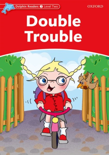 Dolphin Readers Level 2: Double Trouble, Paperback / softback Book