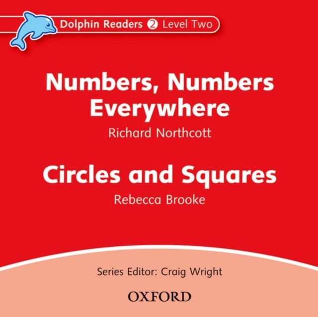 Dolphin Readers: Level 2: Numbers, Numbers Everywhere & Circles and Squares Audio CD, CD-Audio Book