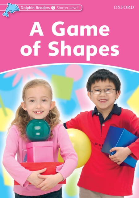 A Game of Shapes (Dolphin Readers Starter), PDF eBook