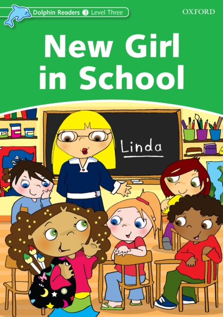 New Girl in School (Dolphin Readers Level 3), PDF eBook
