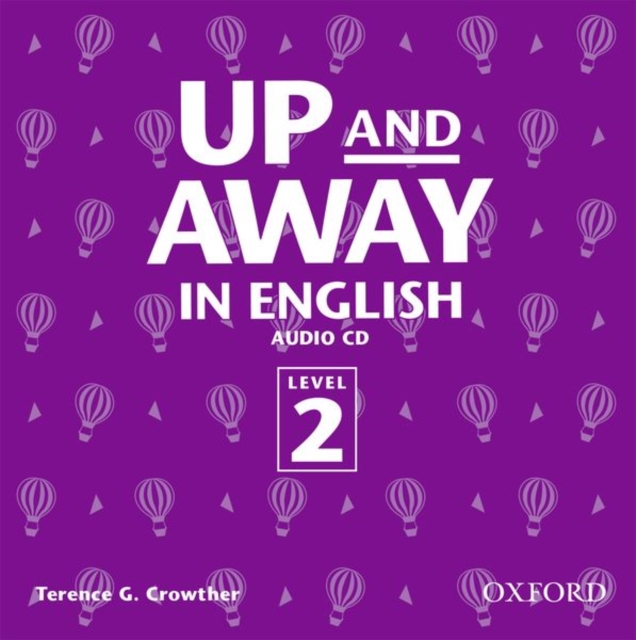 Up and Away in English 2: Class Audio CD, CD-Audio Book