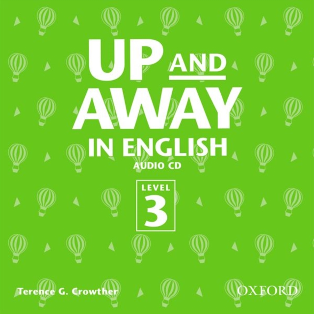 Up and Away in English 3: Class Audio CD, CD-Audio Book