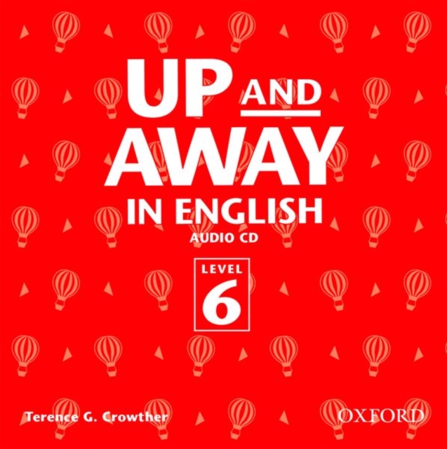 Up and Away in English 6: Class Audio CD, CD-Audio Book