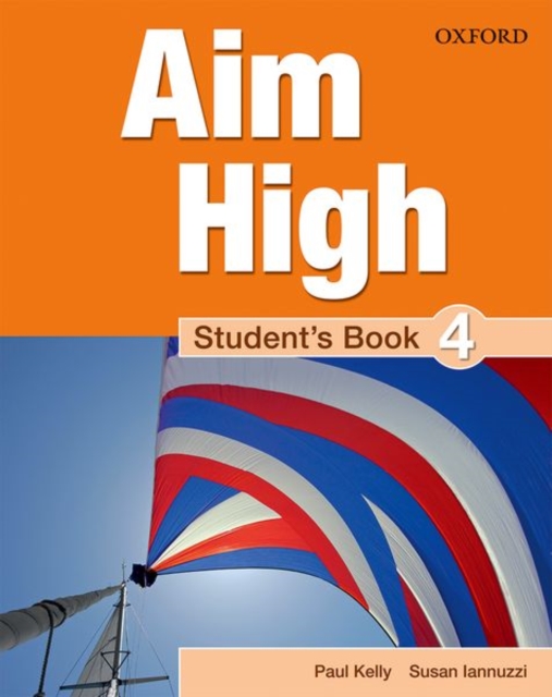 Aim High: Level 4: Student's Book : A new secondary course which helps students become successful, independent language learners, Paperback / softback Book