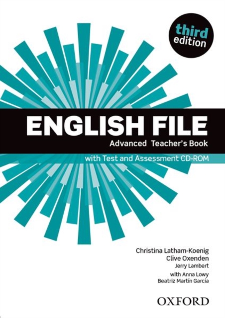 English File: Advanced: Teacher's Book with Test and Assessment CD-ROM, Multiple-component retail product Book