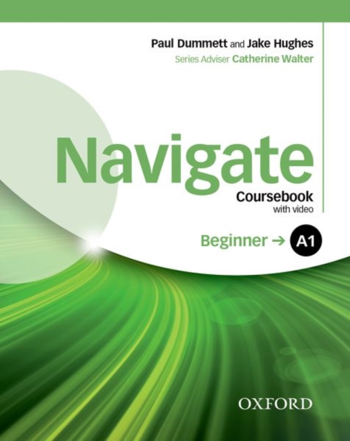 Navigate: A1 Beginner: Coursebook, e-Book and Oxford Online Skills Program, Multiple-component retail product Book