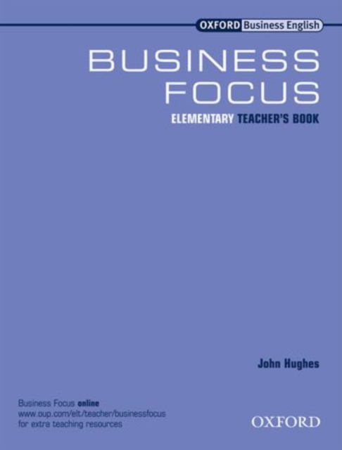 Business Focus Elementary: Teacher's Book, Paperback Book