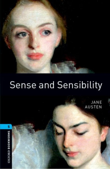 Oxford Bookworms Library: Level 5:: Sense and Sensibility, Paperback / softback Book