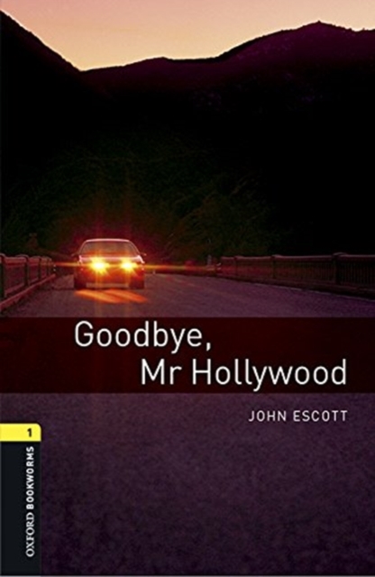 Oxford Bookworms Library: Level 1:: Goodbye, Mr Hollywood audio pack, Multiple-component retail product Book