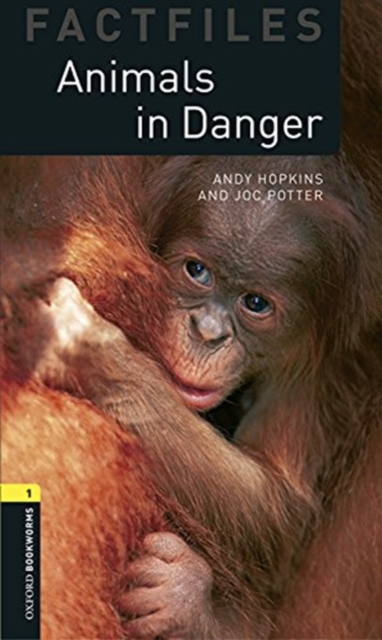 Oxford Bookworms Library Factfiles: Level 1:: Animals in Danger audio pack, Multiple-component retail product Book