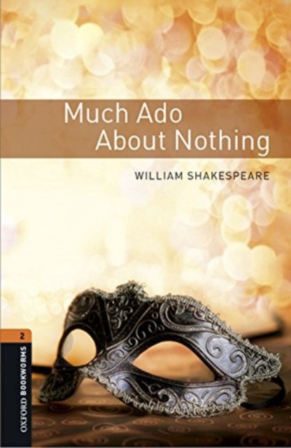 Oxford Bookworms Library: Level 2:: Much Ado About Nothing Playscript audio pack, Multiple-component retail product Book