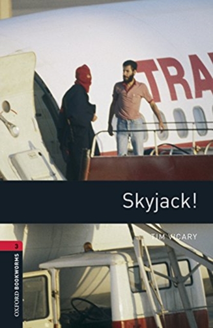 Oxford Bookworms Library: Level 3:: Skyjack! audio pack, Multiple-component retail product Book