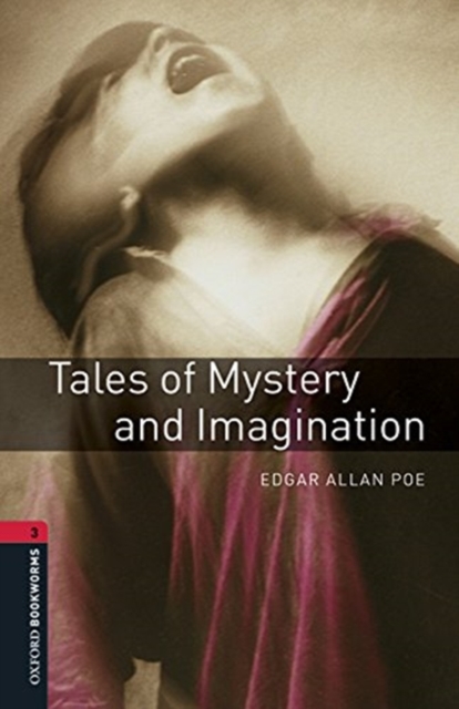 Oxford Bookworms Library: Level 3:: Tales of Mystery and Imagination audio pack, Multiple-component retail product Book