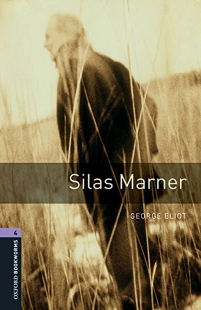 Oxford Bookworms Library: Level 4:: Silas Marner audio pack, Multiple-component retail product Book