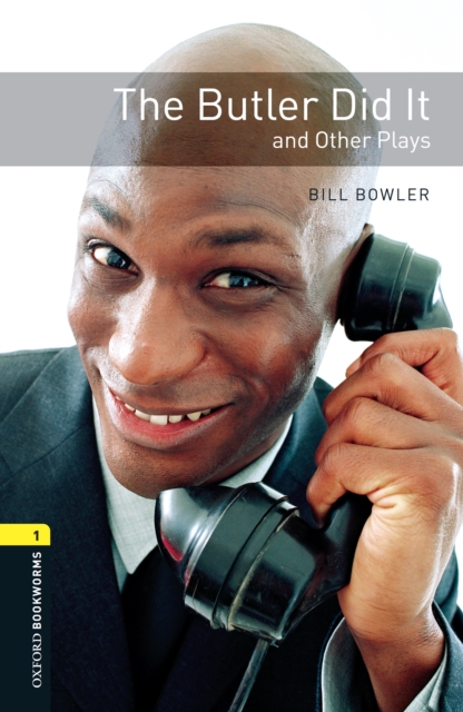 The Butler Did It and Other Plays Level 1 Oxford Bookworms Library, EPUB eBook