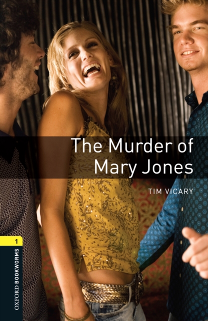 The Murder of Mary Jones Level 1 Oxford Bookworms Library, EPUB eBook