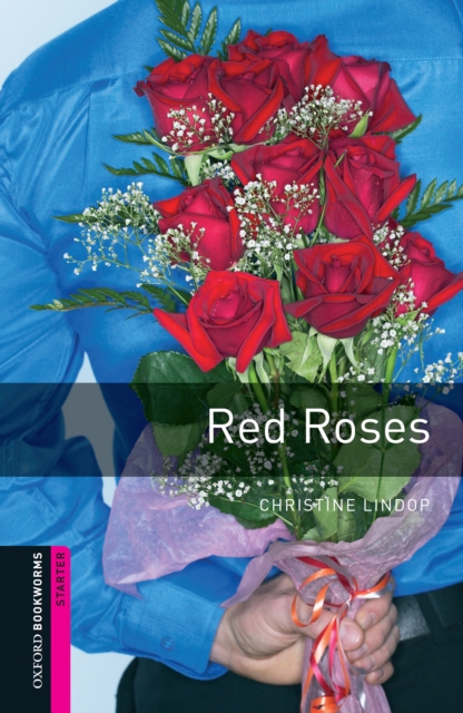 Red Roses Starter Level Oxford Bookworms Library, EPUB eBook