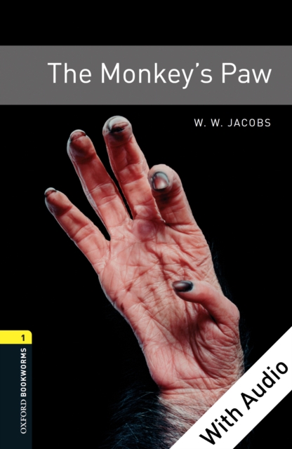 The Monkey's Paw - With Audio Level 1 Oxford Bookworms Library, EPUB eBook