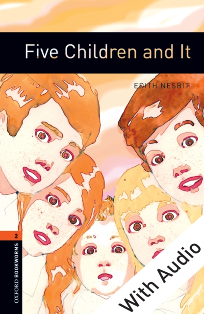 Five Children and It - With Audio Level 2 Oxford Bookworms Library, EPUB eBook
