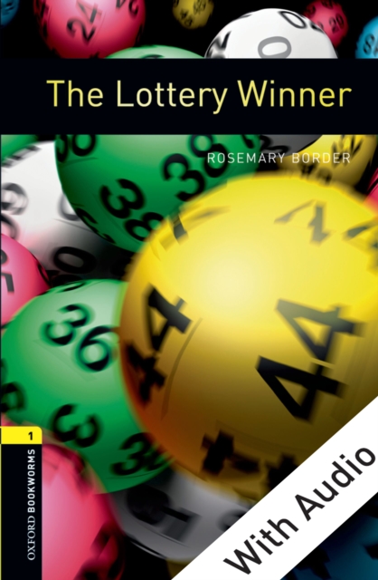 The Lottery Winner - With Audio Level 1 Oxford Bookworms Library, EPUB eBook