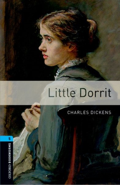 Oxford Bookworms Library: Level 5:: Little Dorrit Audio Pack, Multiple-component retail product Book