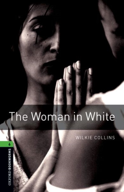 Oxford Bookworms Library: Level 6:: The Woman in White Audio Pack, Multiple-component retail product Book