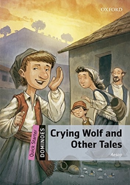 Dominoes: Quick Starter: Crying Wolf and Other Tales Audio Pack, Multiple-component retail product Book