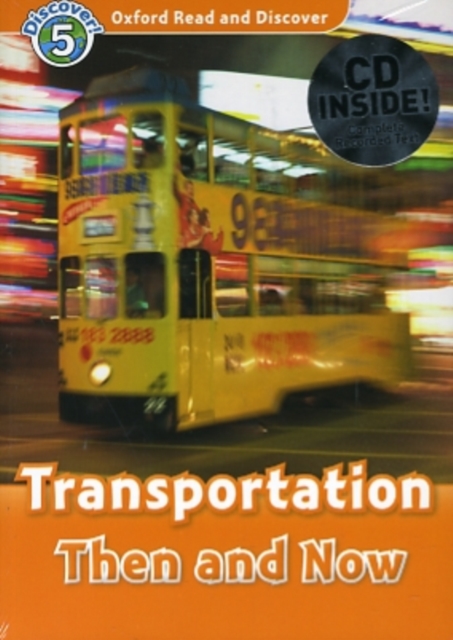 Oxford Read and Discover: Level 5: Transportation Then and Now Audio CD Pack, Mixed media product Book