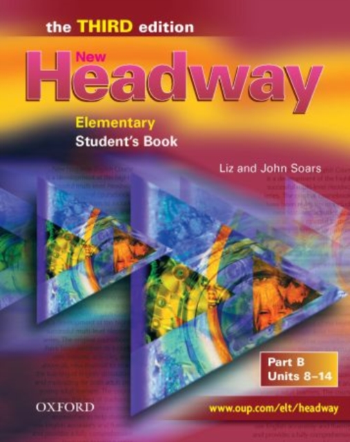 New Headway: Elementary Third Edition: Student's Book B, Paperback / softback Book