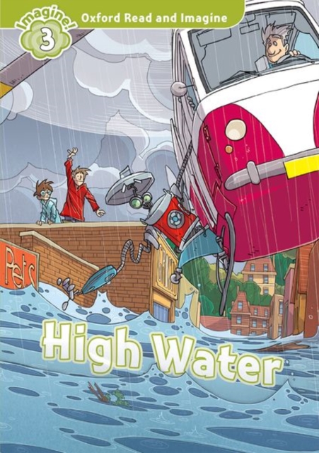 Oxford Read and Imagine: Level 3:: High Water, Paperback / softback Book