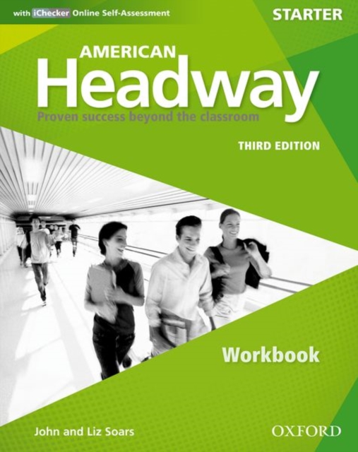 American Headway: Starter: Workbook with iChecker : Proven Success beyond the classroom, Multiple-component retail product Book