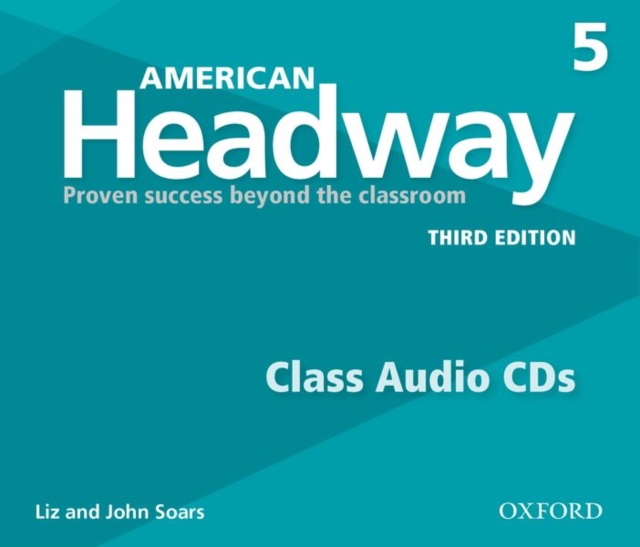 American Headway: Five: Class Audios CDs : Proven Success beyond the classroom, CD-Audio Book