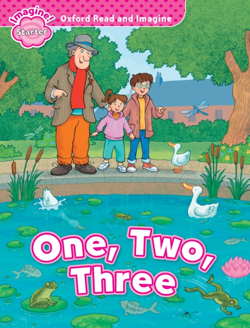 One, Two, Three (Oxford Read and Imagine Starter), PDF eBook