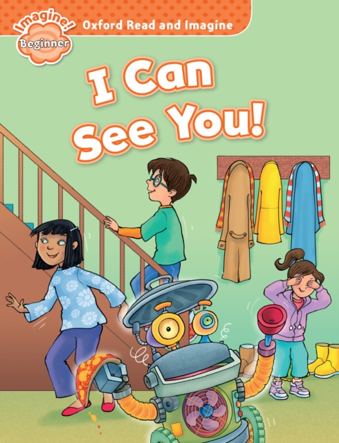 I Can See You! (Oxford Read and Imagine Beginner), PDF eBook