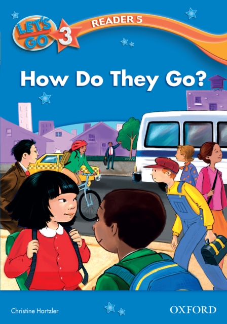 How Do They Go? (Let's Go 3rd ed. Level 3 Reader 5), PDF eBook