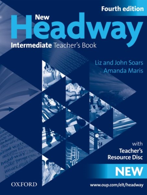 New Headway: Intermediate B1: Teacher's Book + Teacher's Resource Disc : The world's most trusted English course, Multiple-component retail product Book