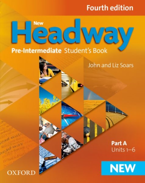 New Headway: Pre-Intermediate A2-B1: Student's Book A : The world's most trusted English course, Paperback / softback Book