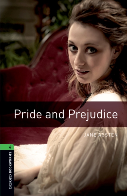 Pride and Prejudice Level 6 Oxford Bookworms Library, EPUB eBook