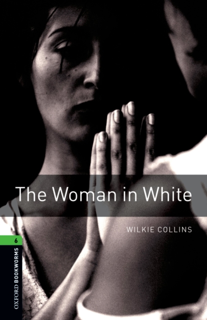 The Woman in White Level 6 Oxford Bookworms Library, EPUB eBook