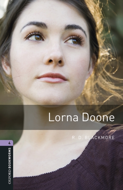 Lorna Doone Level 4 Oxford Bookworms Library, EPUB eBook