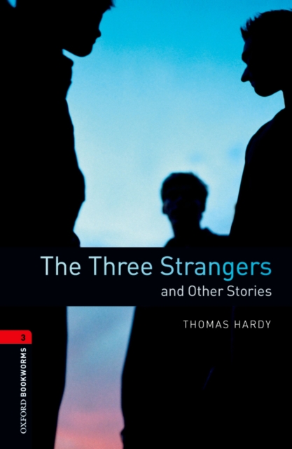 The Three Strangers and Other Stories Level 3 Oxford Bookworms Library, EPUB eBook