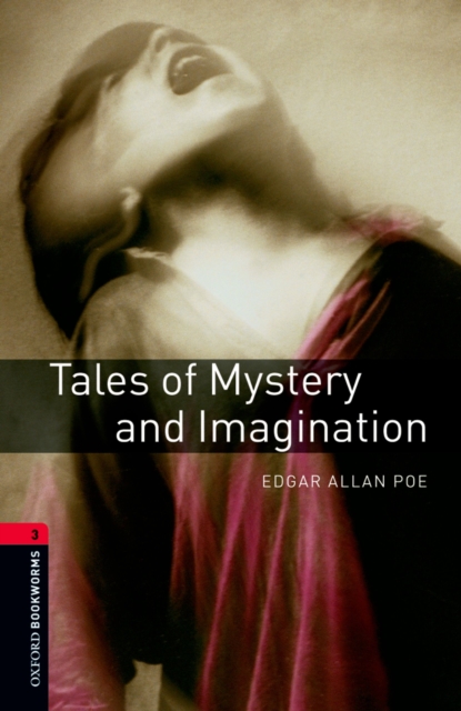 Tales of Mystery and Imagination Level 3 Oxford Bookworms Library, EPUB eBook