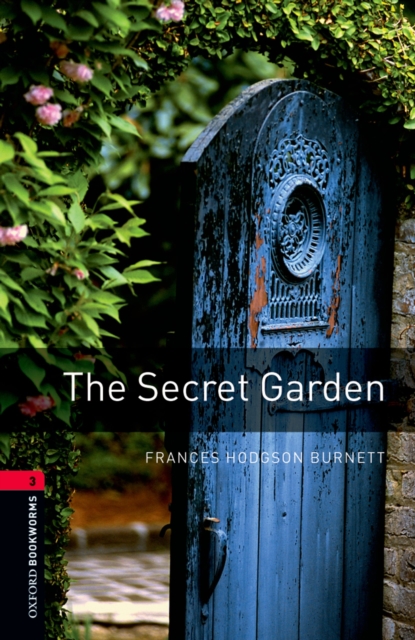 The Secret Garden Level 3 Oxford Bookworms Library, EPUB eBook