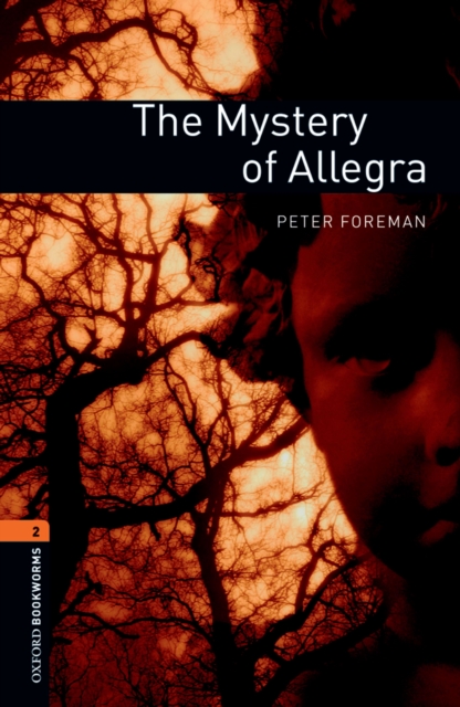 The Mystery of Allegra Level 2 Oxford Bookworms Library, EPUB eBook