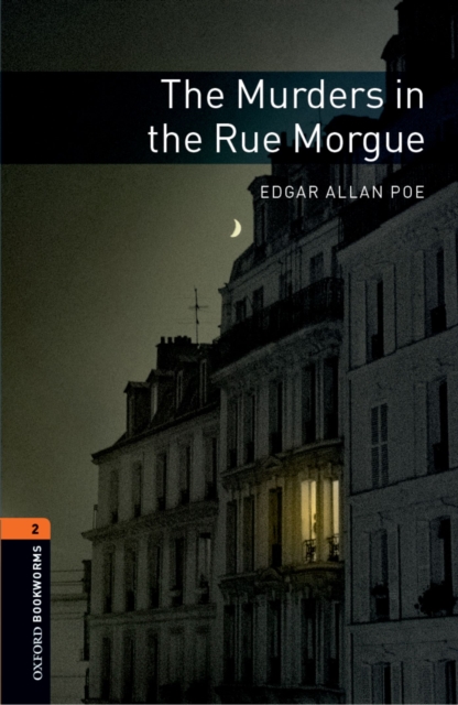 The Murders in the Rue Morgue Level 2 Oxford Bookworms Library, EPUB eBook